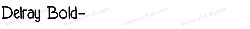 Delray Bold字体转换